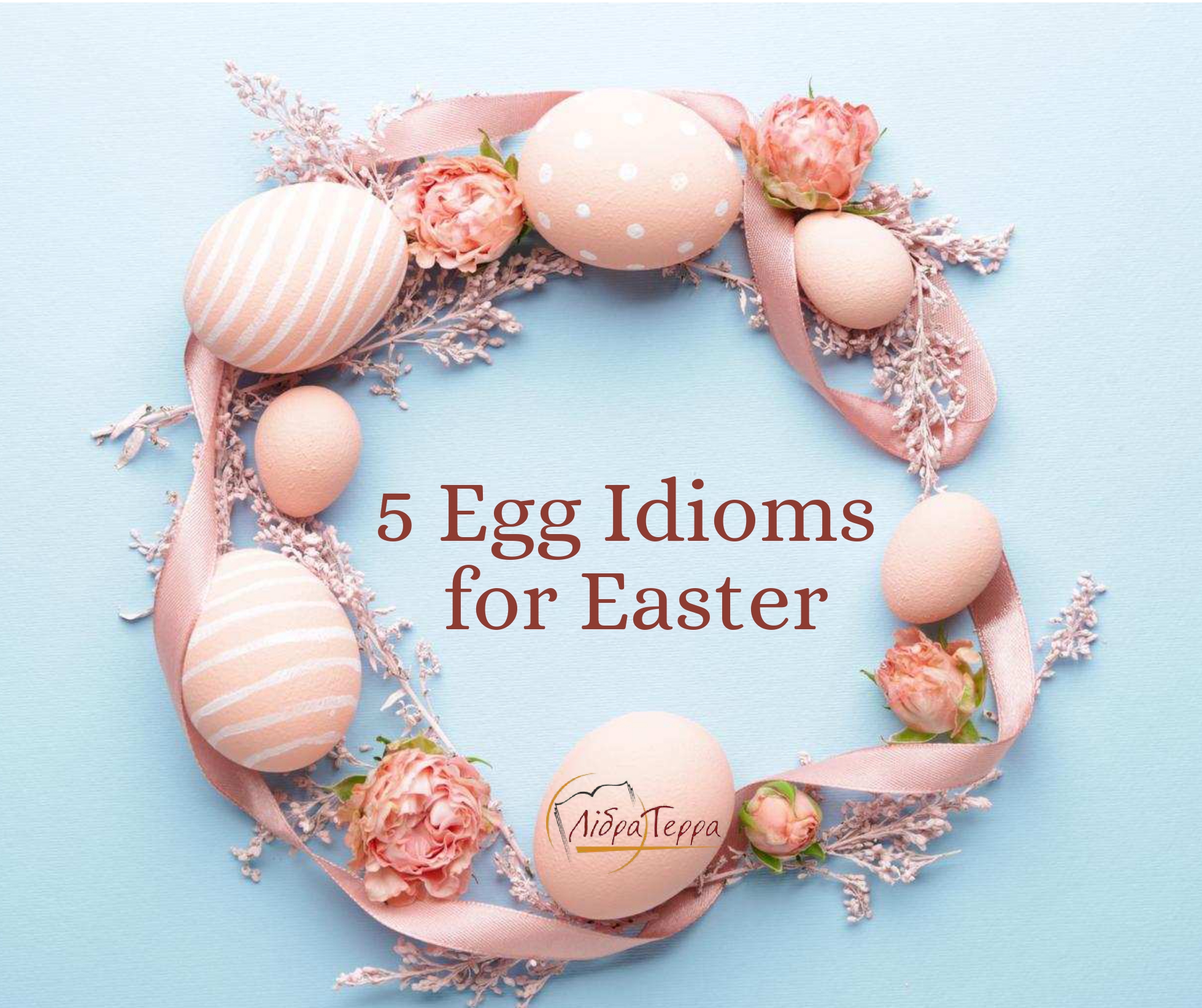 Easter Idioms