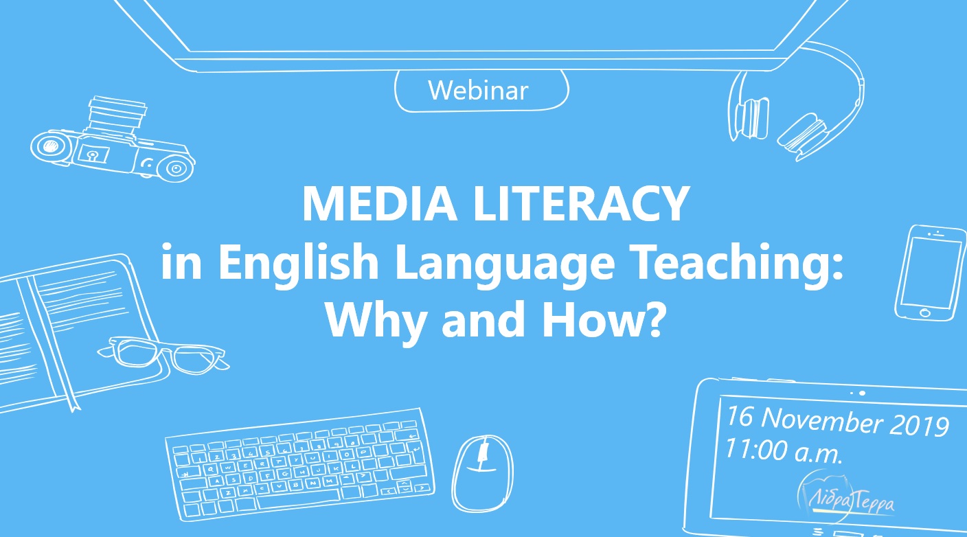 Вебінар «Media Literacy in English Language Teaching: Why and How?”