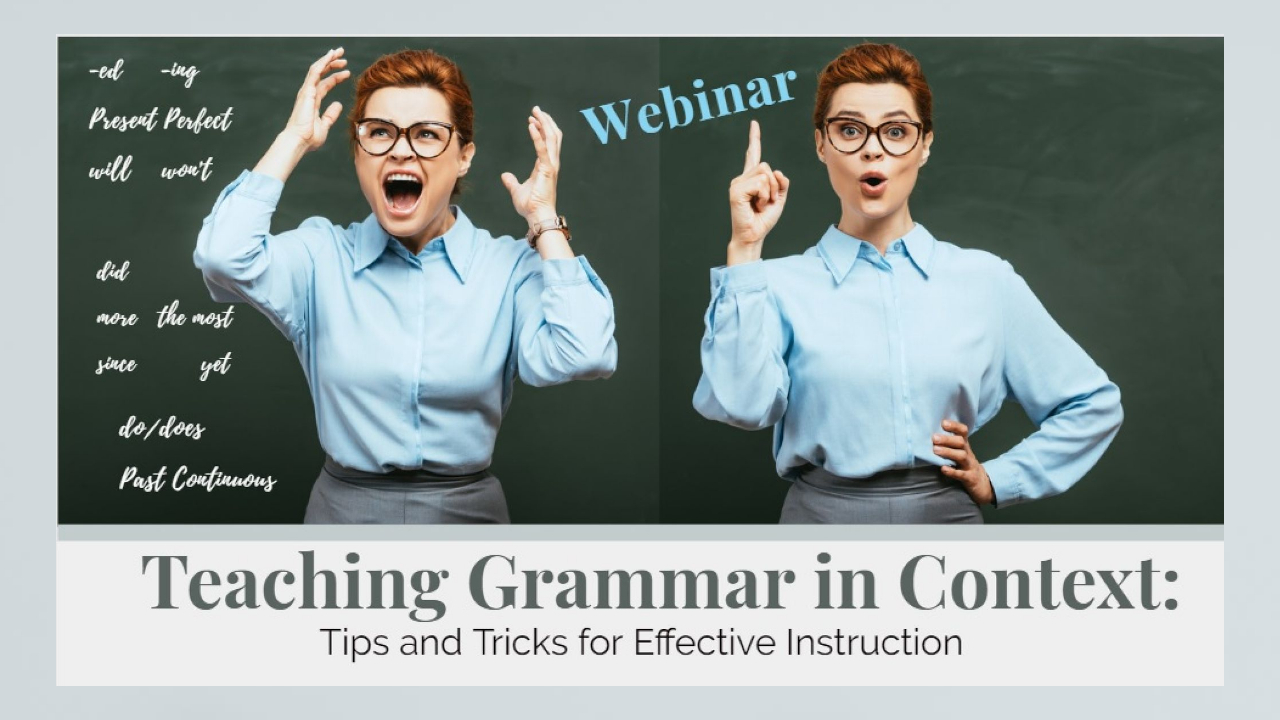 Вебінар: «Teaching Grammar in Context: Tips and Tricks for Effective Instruction»
