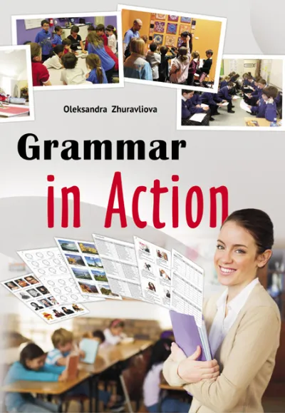 Методичний посібник для вчителя Grammar in Action 
